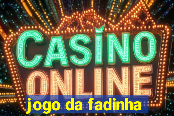jogo da fadinha